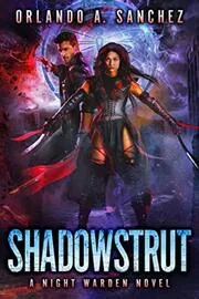 Book cover for "Shadowstrut" by Orlando A Sanchez