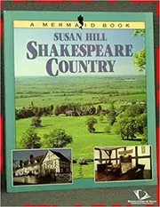 Book cover for "Shakespeare Country" by Susan Hill
