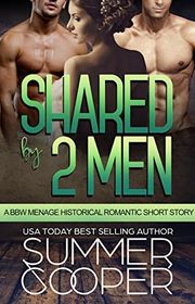 Book cover for "Shared by 2 Men"