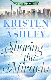 Book cover for "Sharing the Miracle" by Kristen Ashley