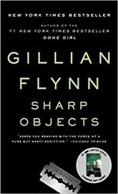 Book cover for "Sharp Objects" by Gillian Flynn
