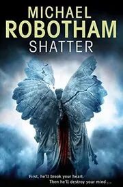 Book cover for "Shatter / The Sleep of Reason" by Michael Robotham