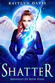 Book cover for "Shatter" by Kaitlyn Davis