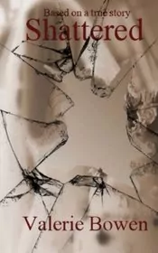Shattered