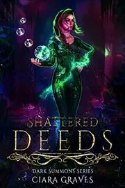 Shattered Deeds