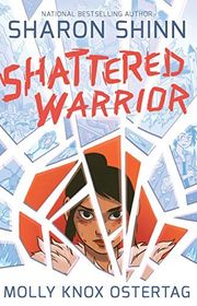 Book cover for "Shattered Warrior" by Sharon Shinn