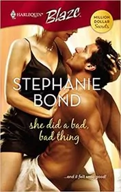 Book cover for "She Did a Bad, Bad Thing" by Stephanie Bond