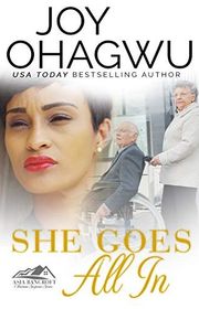 Book cover for "She Goes All In" by Joy Ohagwu