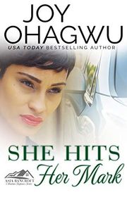 Book cover for "She Hits Her Mark" by Joy Ohagwu
