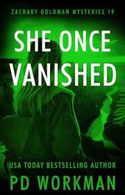 Book cover for "She Once Vanished" by PD Workman