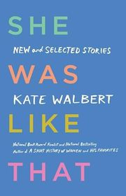 Book cover for "She Was Like That"