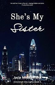 Book cover for "She's My Sister - Book 5" by Jacie Middlemann