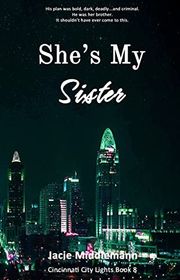 Book cover for "She's My Sister - Book 8" by Jacie Middlemann