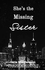 Book cover for "She's the Missing Sister - Book 8" by Jacie Middlemann