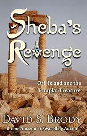 Book cover for "Sheba's Revenge" by David S Brody