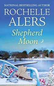 Book cover for "Shepherd Moon" by Rochelle Alers