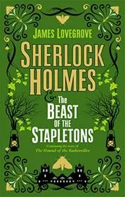 Sherlock Holmes and The Beast of the Stapletons