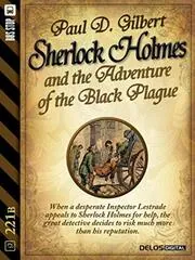 Sherlock Holmes and the Adventure of the Black Plague