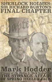 Book cover for "Sherlock Holmes: Sir Richard Burton's Final Chapter" by Mark Hodder