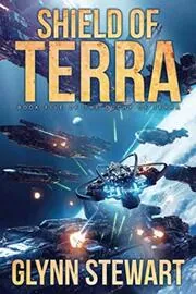 Book cover for "Shield of Terra" by Glynn Stewart