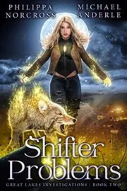 Book cover for "Shifter Problems" by Michael Anderle