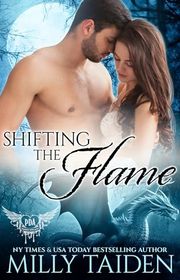 Book cover for "Shifting the Flame" by Milly Taiden