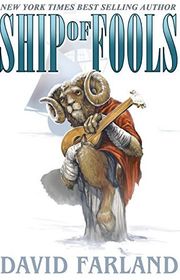 Book cover for "Ship of Fools" by David Farland