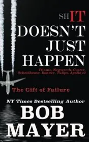 Shit Doesn't Just Happen