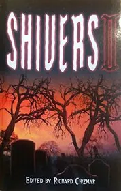 Shivers II