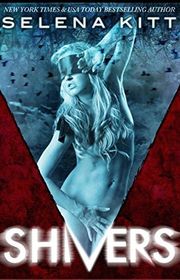 Book cover for "Shivers" by Selena Kitt