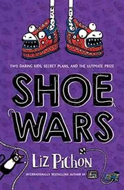 Book cover for "Shoe Wars" by Liz Pichon