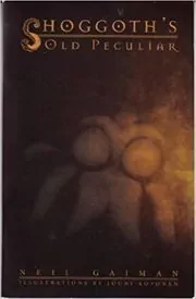 Book cover for "Shoggoth's Old Peculiar"