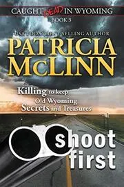 Book cover for "Shoot First" by Patricia McLinn