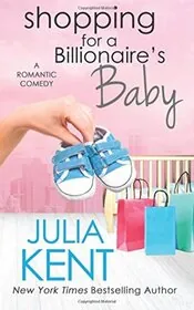 Shopping for a Billionaire's Baby