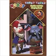 Short Tales Noddy And The Singing Bush