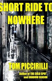 Book cover for "Short Ride to Nowhere"