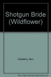 Shotgun Bride