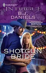 Book cover for "Shotgun Bride" by BJ Daniels