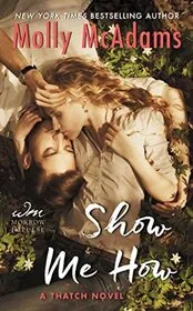 Book cover for "Show Me How" by Molly McAdams