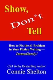 Book cover for "Show, Don't Tell" by Connie Shelton