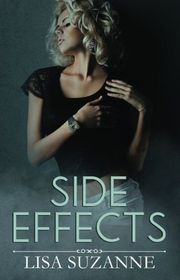 Book cover for "Side Effects" by Lisa Suzanne