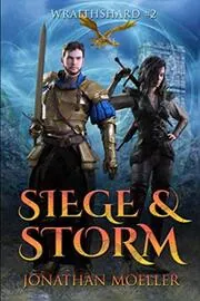 Book cover for "Siege and Storm" by Jonathan Moeller