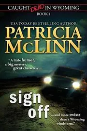 Book cover for "Sign Off" by Patricia McLinn