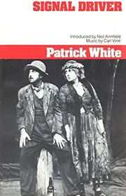 Book cover for "Signal Driver" by Patrick White