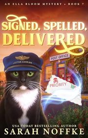 Book cover for "Signed, Spelled, Delivered" by Sarah Noffke