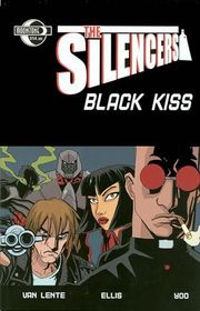 Book cover for "Silencers: Black Kiss" by Fred Van Lente