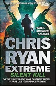 Book cover for "Silent Kill" by Chris Ryan