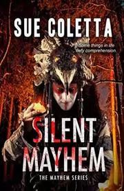 Silent Mayhem