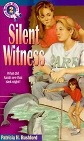 Book cover for "Silent Witness" by Patricia H Rushford