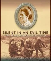 Book cover for "Silent in An Evil Time" by Jack Batten